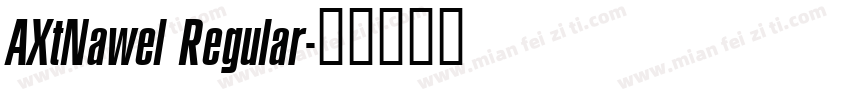 AXtNawel Regular字体转换